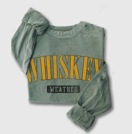 Whiskey Weather long sleeve tee